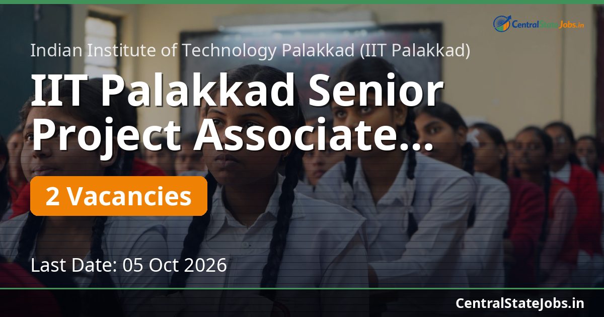 IIT Palakkad Senior Project Associate Sanitation 2026