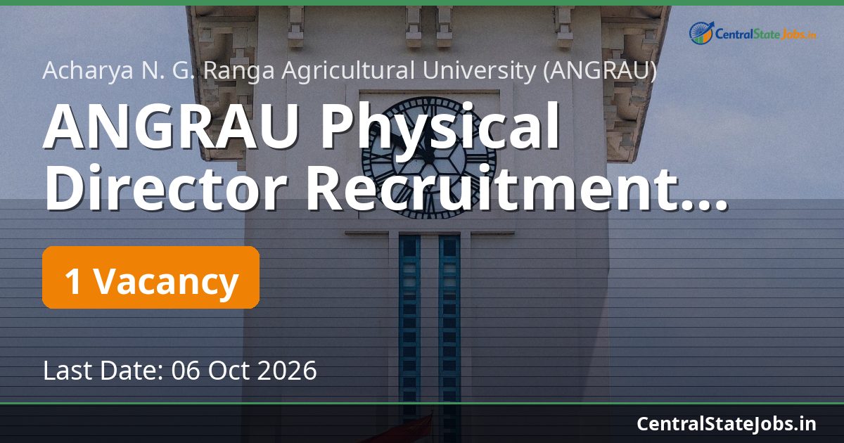 ANGRAU Physical Director Recruitment 2026