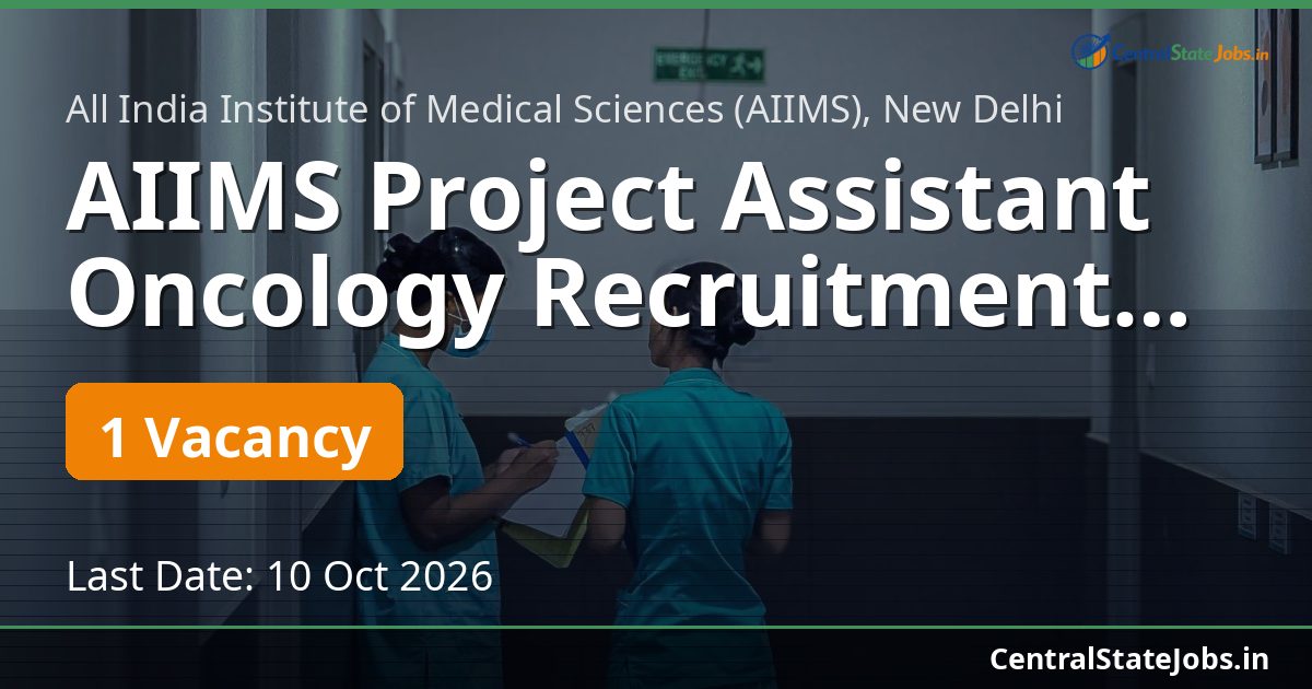 AIIMS Project Assistant Oncology Recruitment 2026
