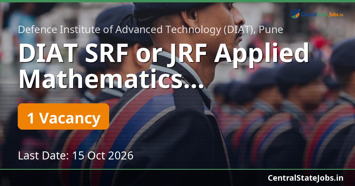 DIAT SRF or JRF Applied Mathematics Recruitment 2026