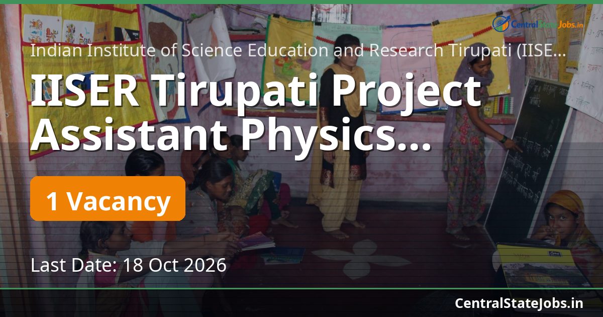 IISER Tirupati Project Assistant Physics Recruitment 2026