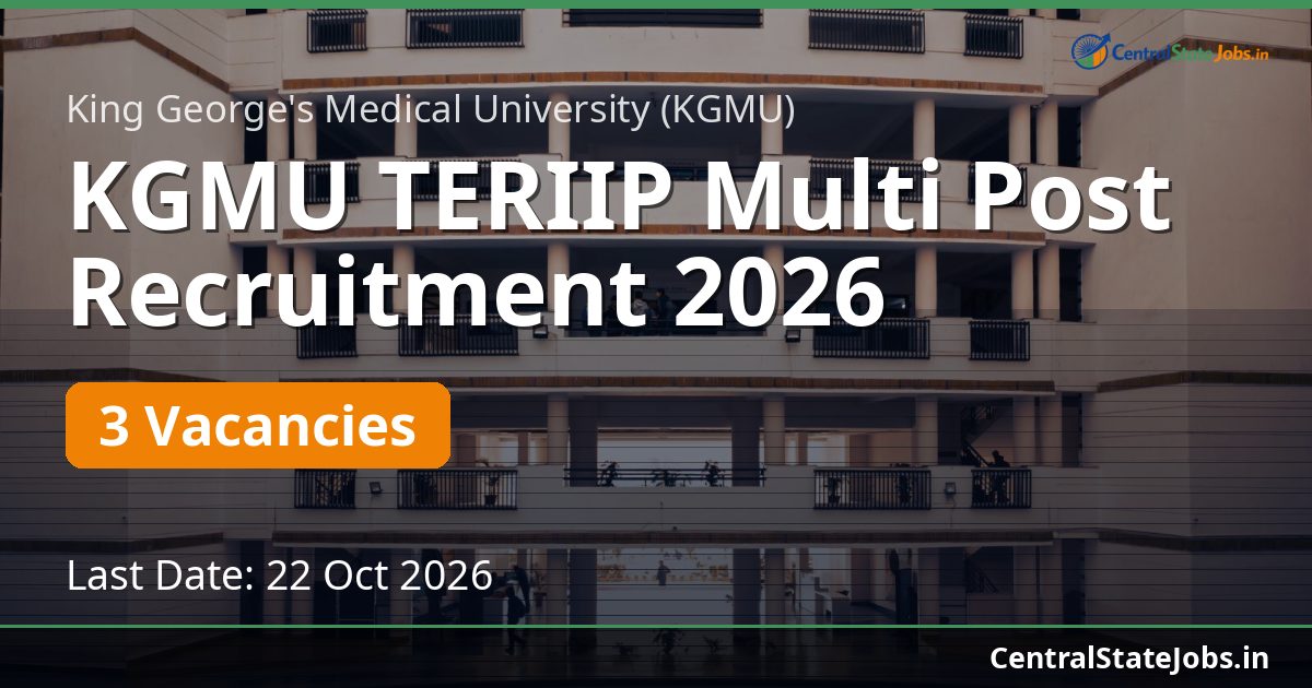 KGMU TERIIP Multi Post Recruitment 2026