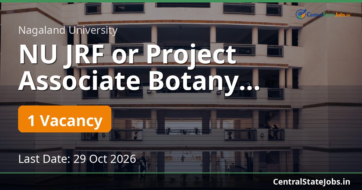 NU JRF or Project Associate Botany Recruitment 2026