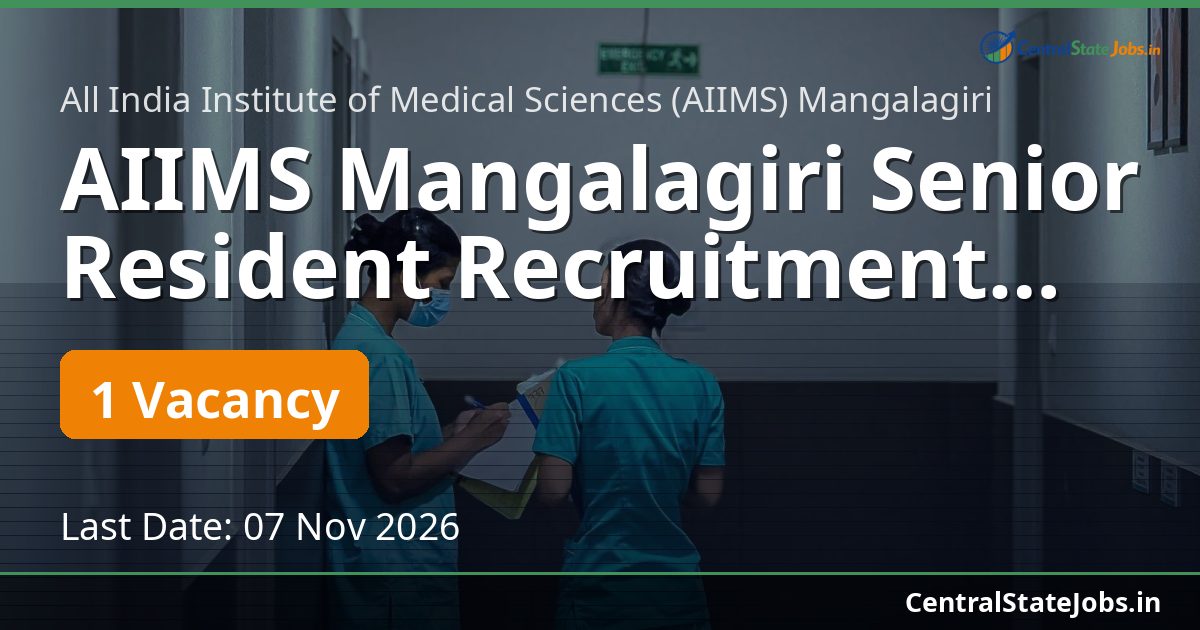 AIIMS Mangalagiri Senior Resident Recruitment 2026