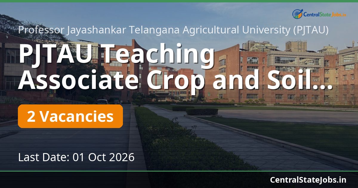 PJTAU Teaching Associate Crop and Soil Science 2026