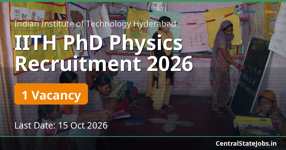 IITH PhD Physics Recruitment 2026