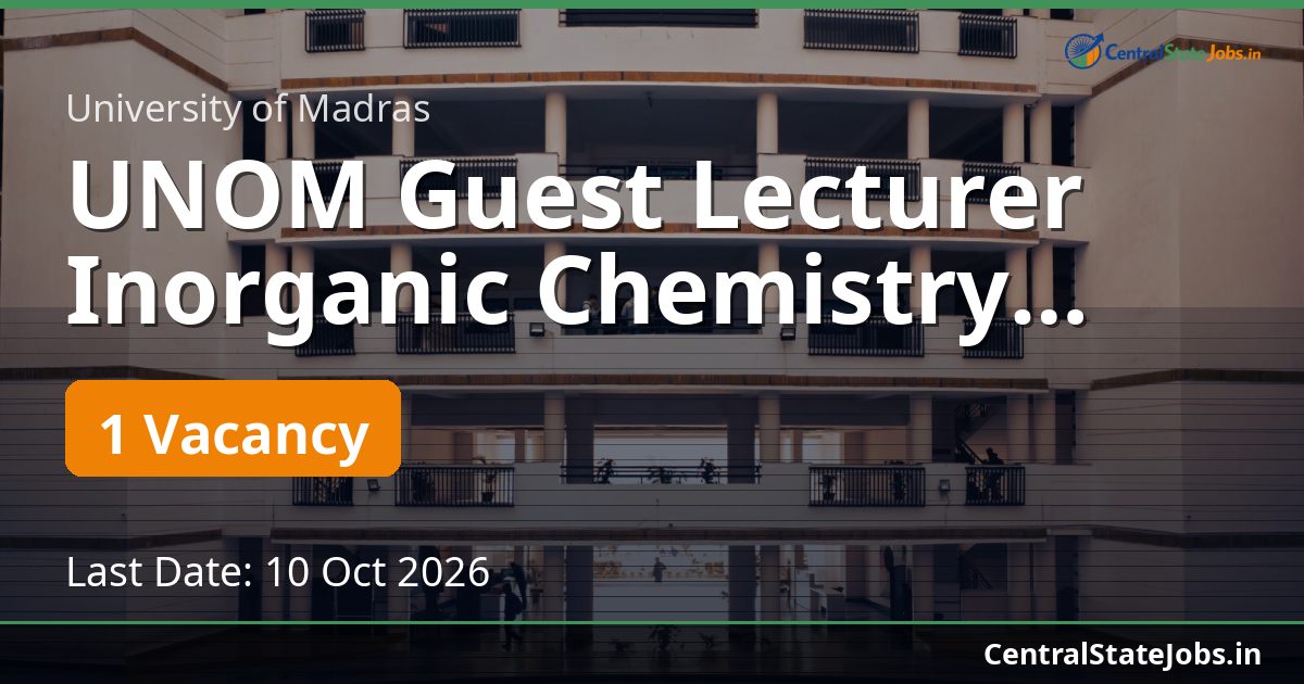 UNOM Guest Lecturer Inorganic Chemistry Recruitment 2026