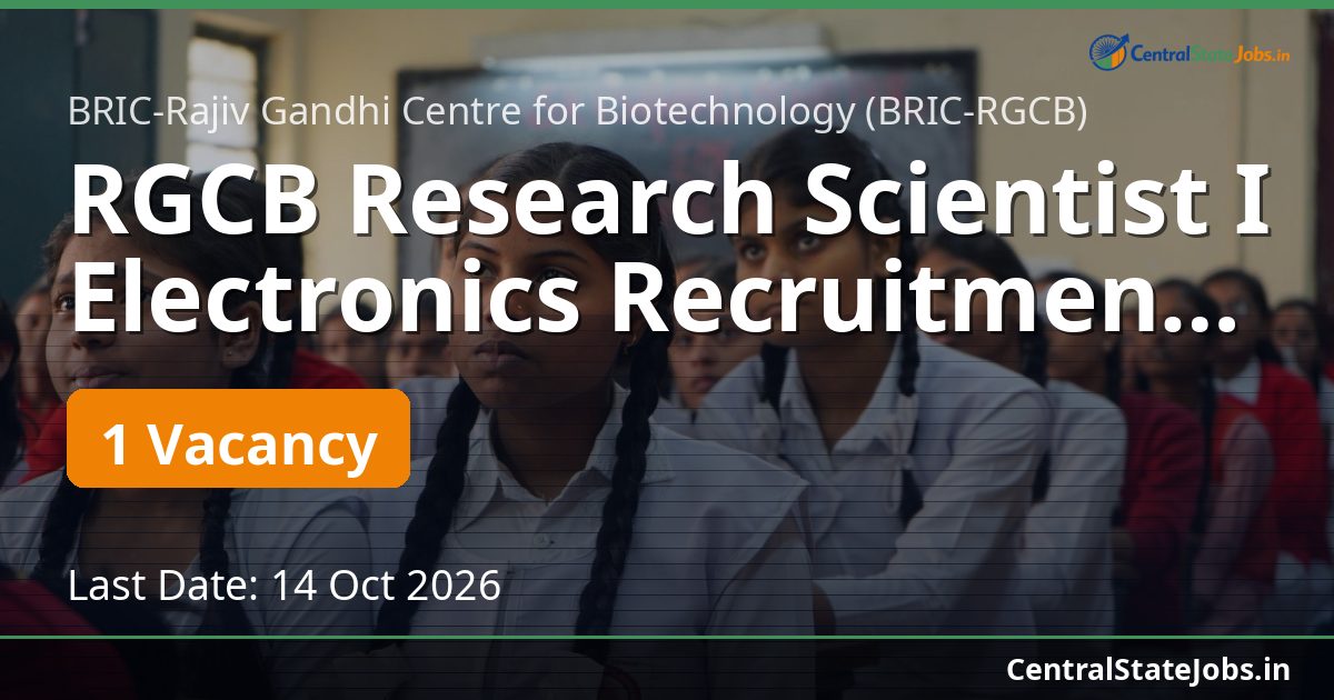 RGCB Research Scientist I Electronics Recruitment 2026