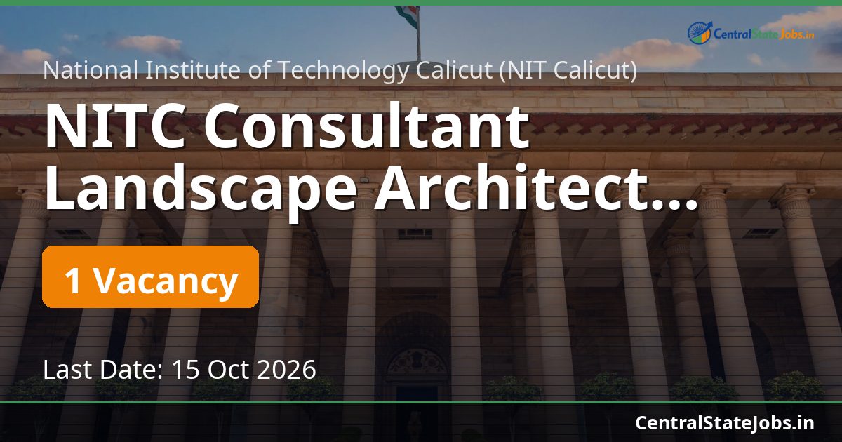 NITC Consultant Landscape Architect Recruitment 2026