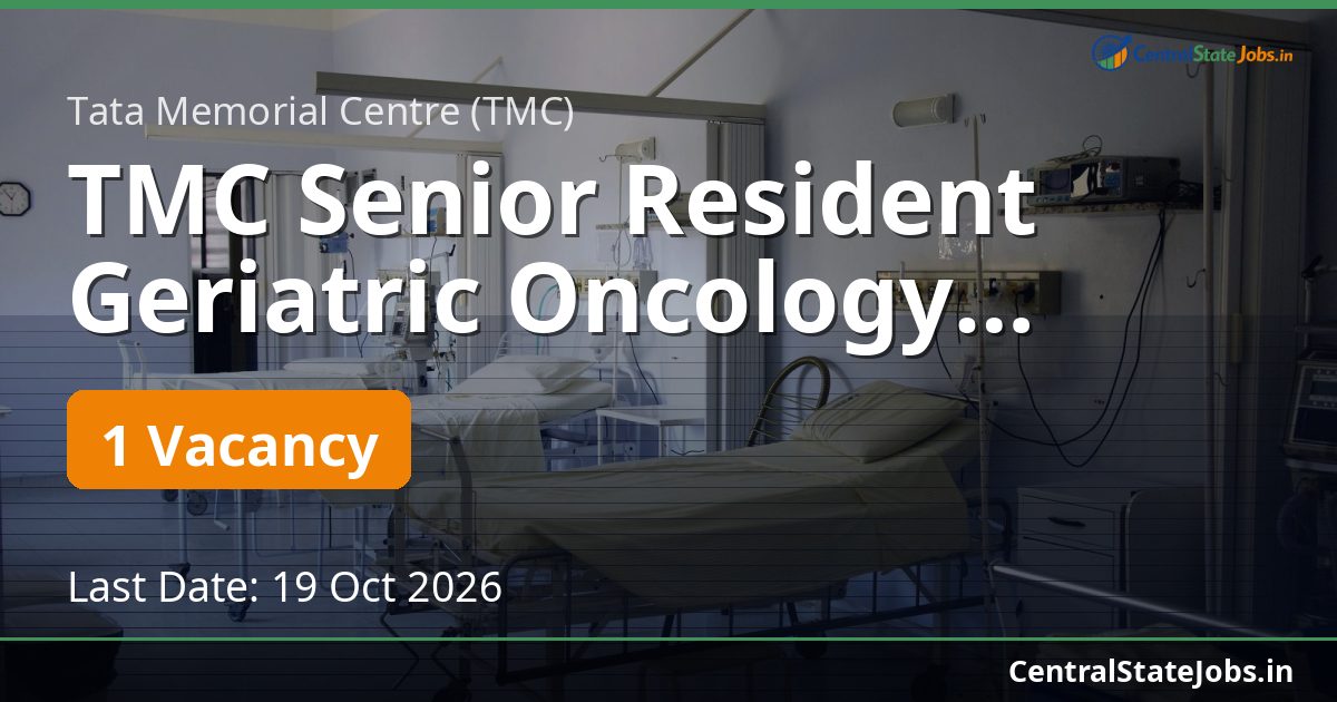 TMC Senior Resident Geriatric Oncology Recruitment 2026
