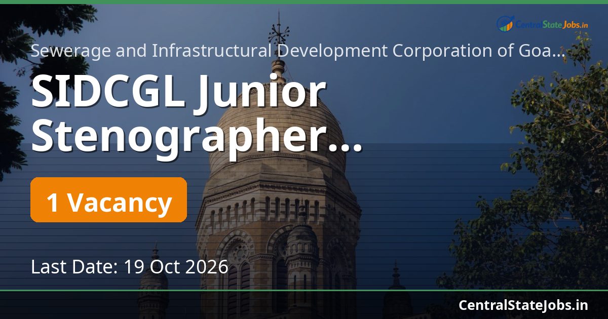 SIDCGL Junior Stenographer Recruitment 2026