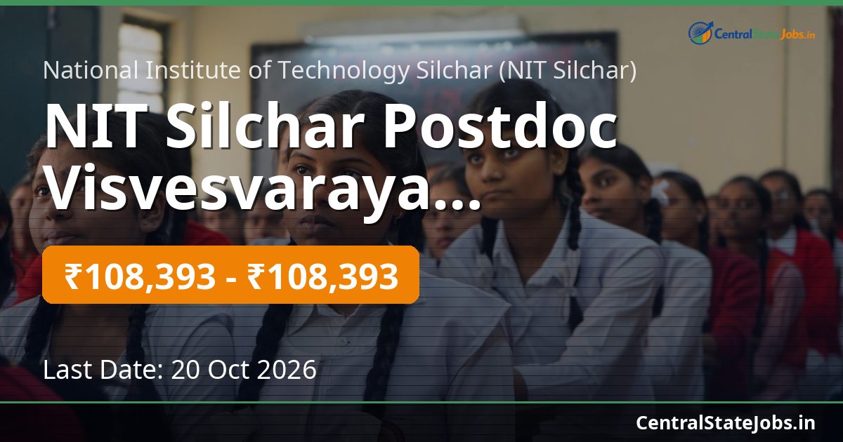 NIT Silchar Postdoc Visvesvaraya Recruitment 2026