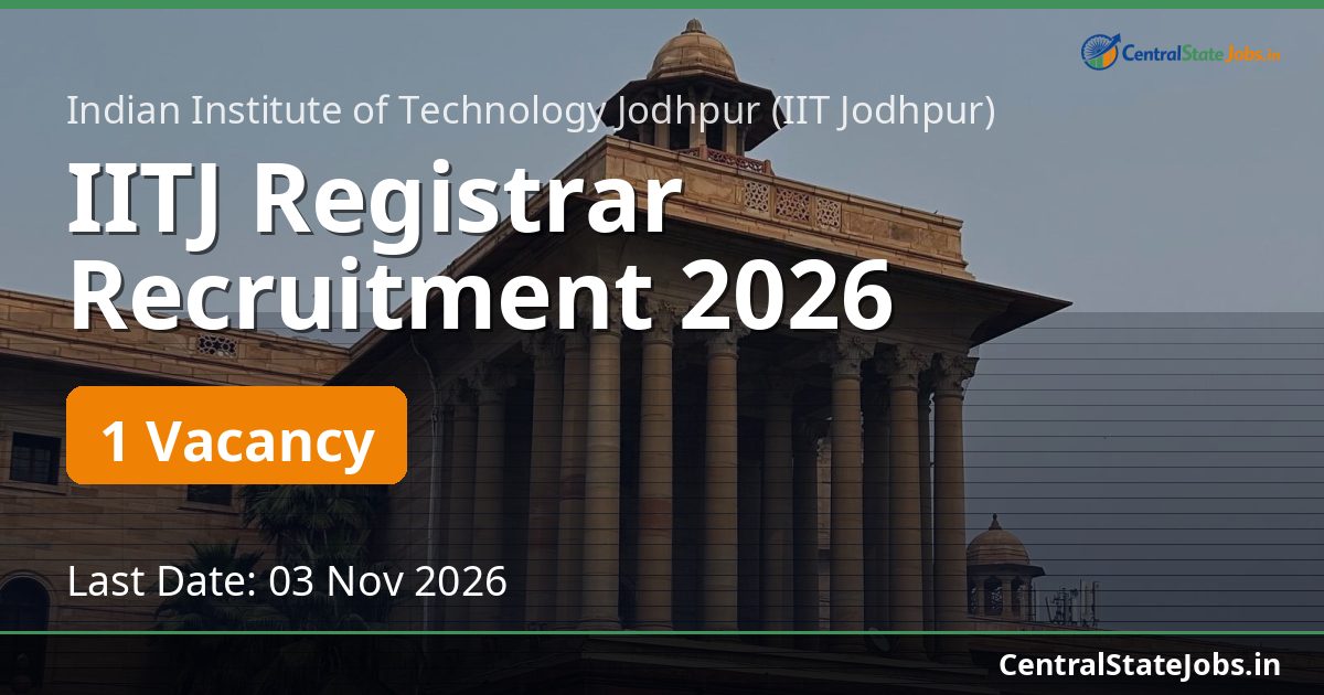IITJ Registrar Recruitment 2026
