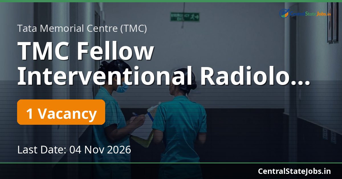 TMC Fellow Interventional Radiology Recruitment 2026