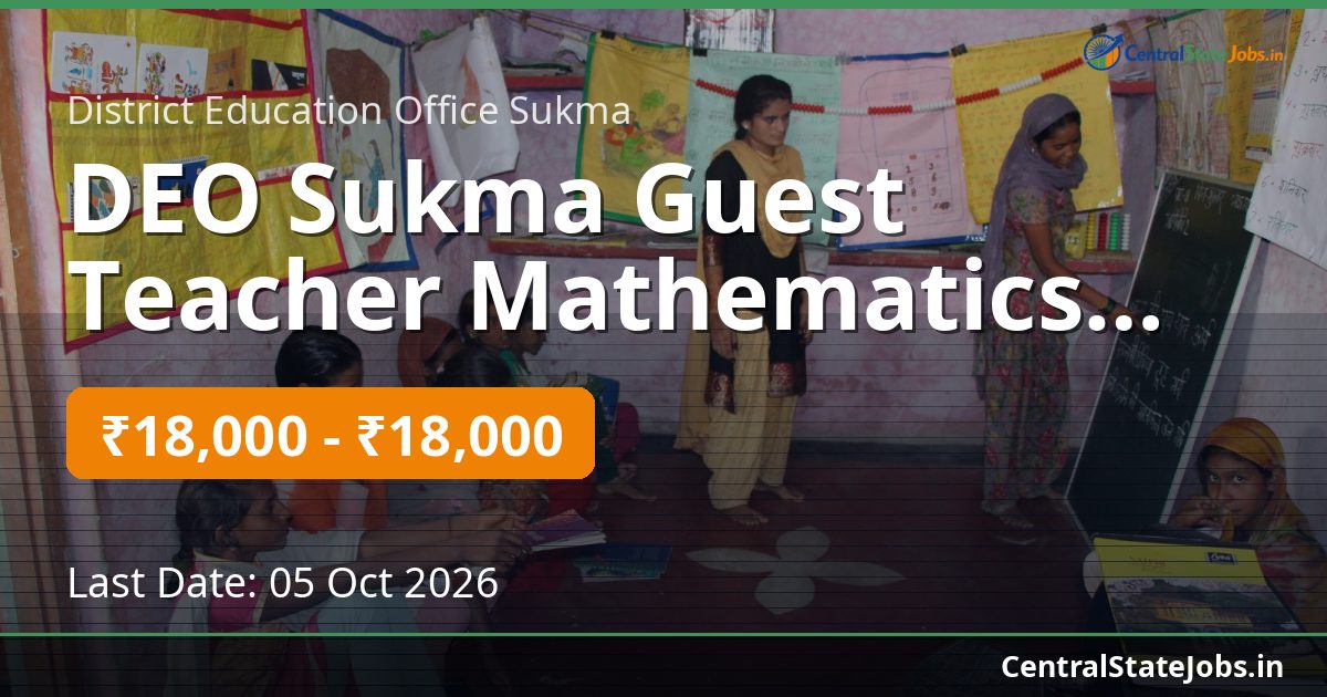 DEO Sukma Guest Teacher Mathematics Recruitment 2026