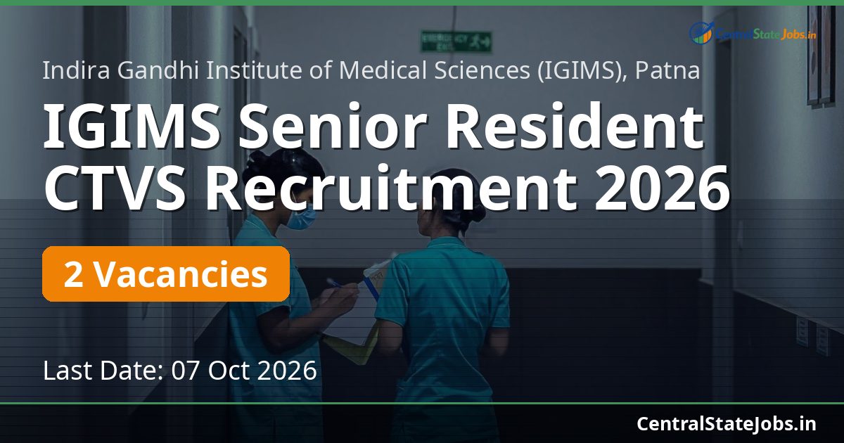 IGIMS Senior Resident CTVS Recruitment 2026
