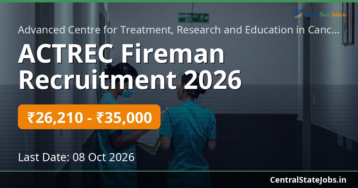 ACTREC Fireman Recruitment 2026