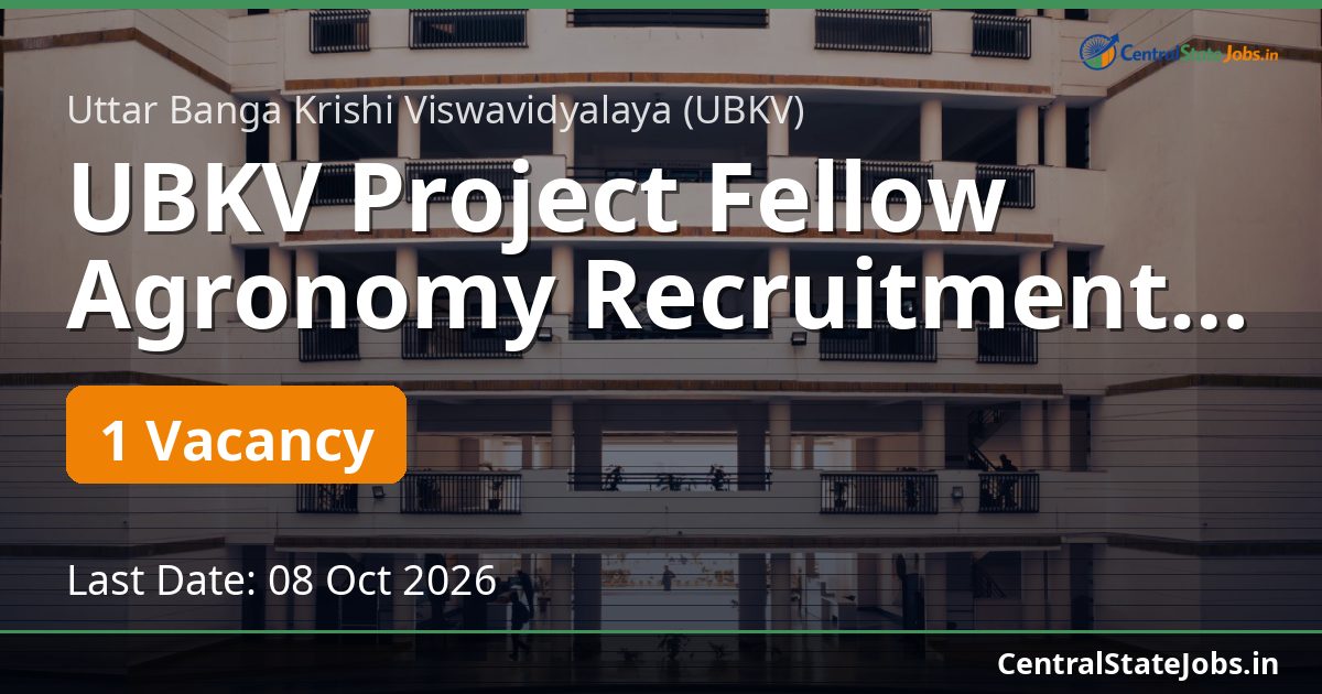 UBKV Project Fellow Agronomy Recruitment 2026