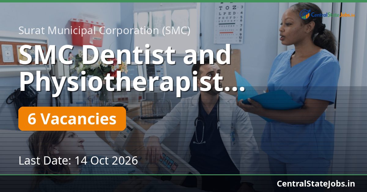 SMC Dentist and Physiotherapist Recruitment 2026