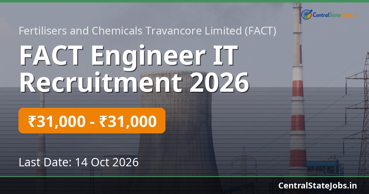 FACT Engineer IT Recruitment 2026