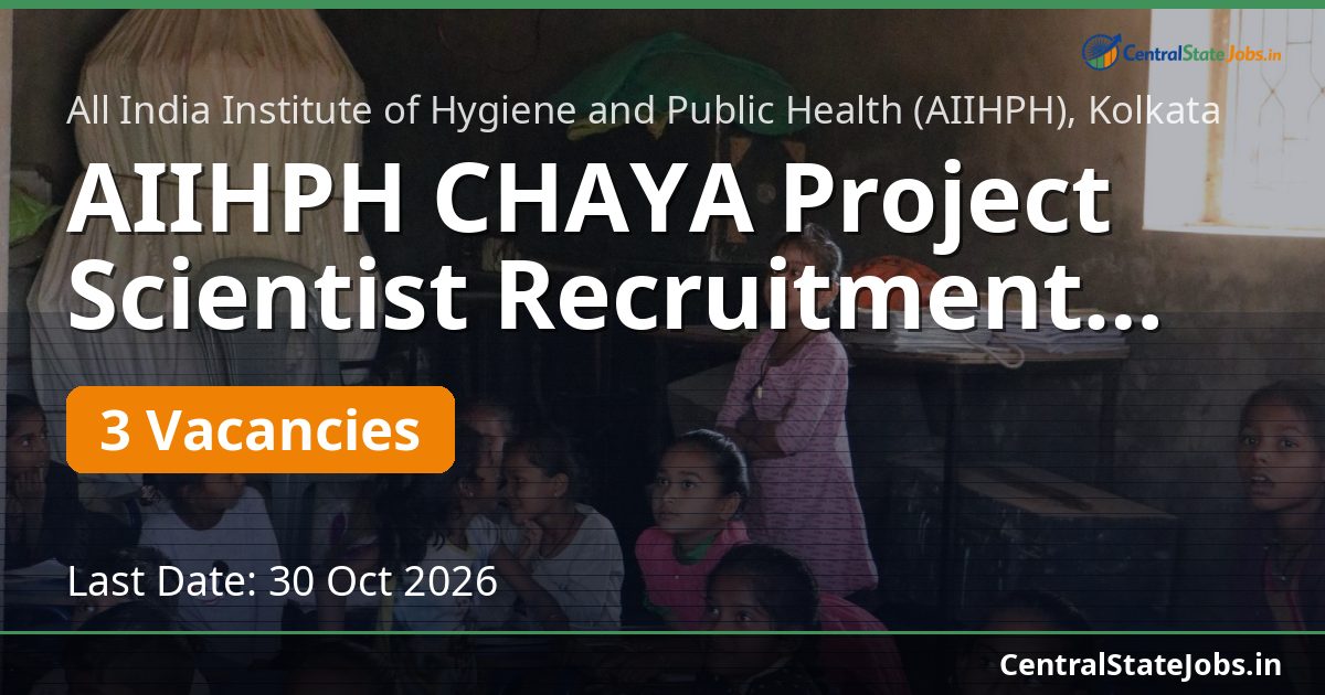 AIIHPH CHAYA Project Scientist Recruitment 2026