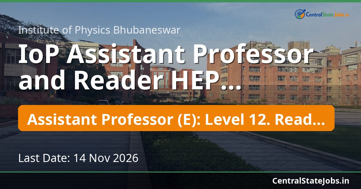 IoP Assistant Professor and Reader HEP Recruitment 2026