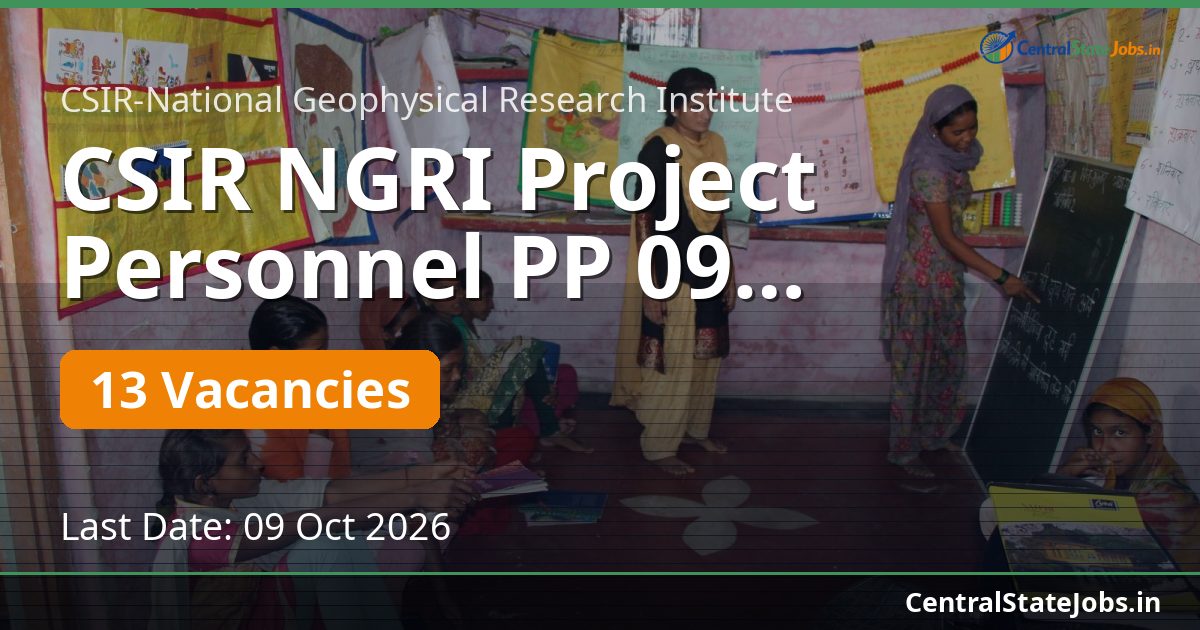 CSIR NGRI Project Personnel PP 09 Recruitment 2026