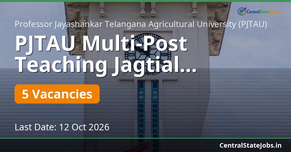 PJTAU Multi-Post Teaching Jagtial Recruitment 2026