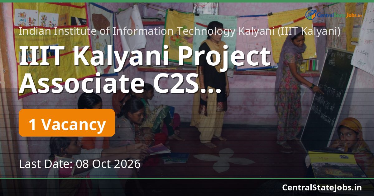 IIIT Kalyani Project Associate C2S Recruitment 2026