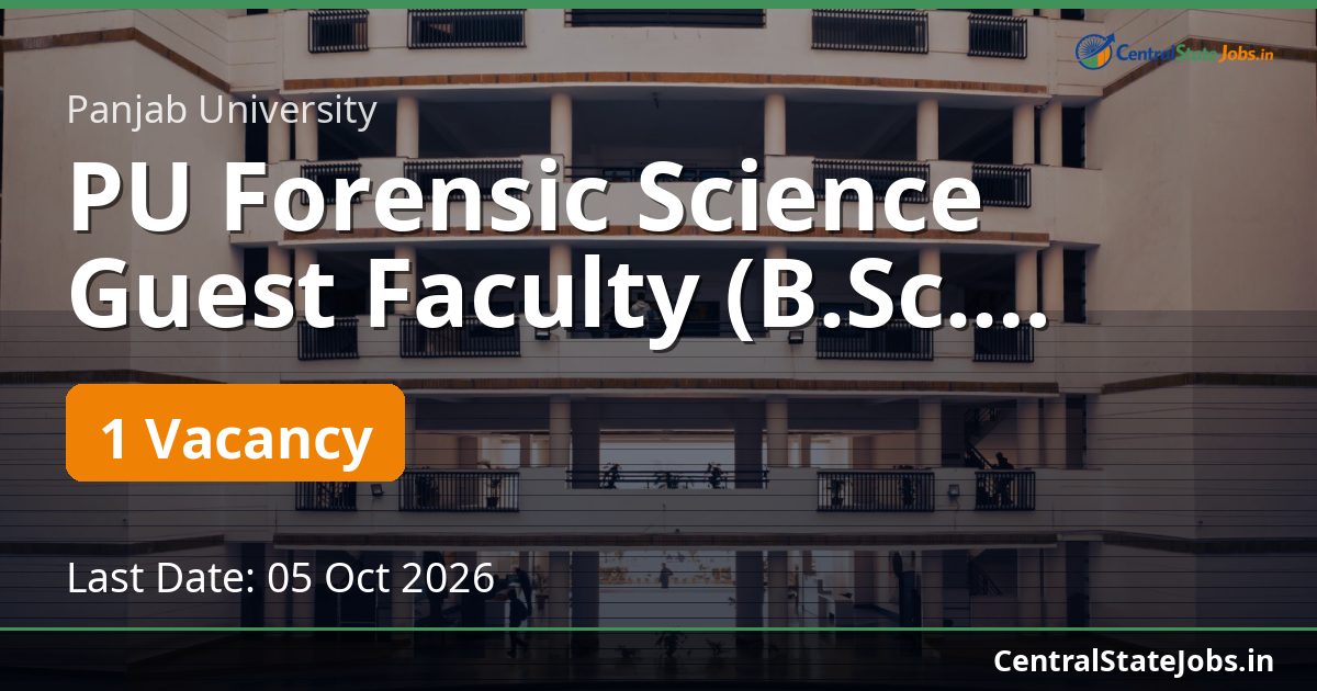 PU Forensic Science Guest Faculty (B.Sc. Hons) 2026