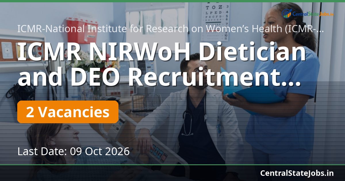ICMR NIRWoH Dietician and DEO Recruitment 2026