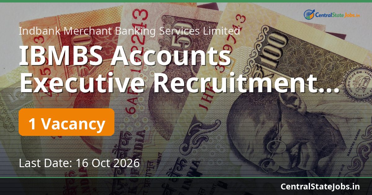 IBMBS Accounts Executive Recruitment 2026