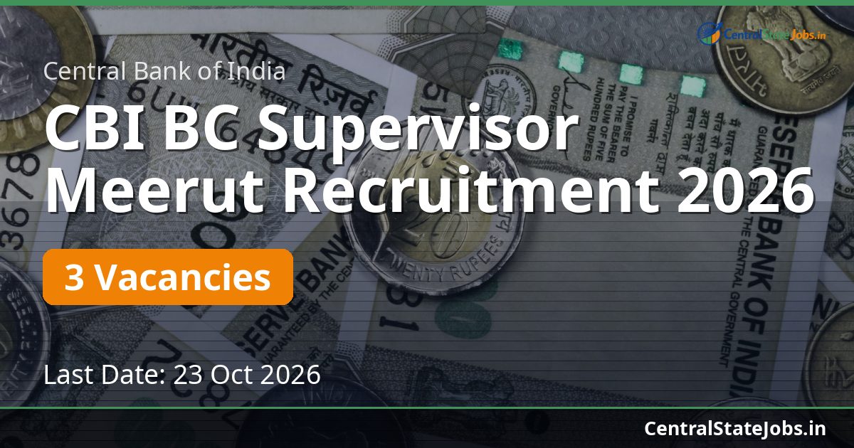 CBI BC Supervisor Meerut Recruitment 2026