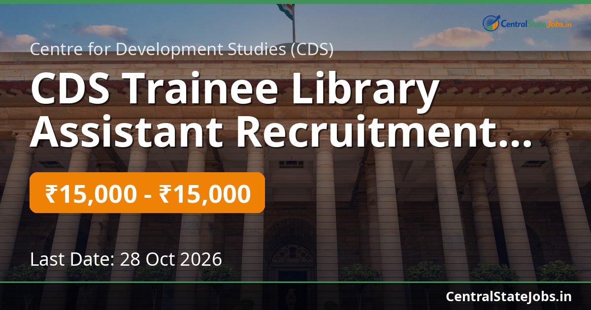 CDS Trainee Library Assistant Recruitment 2026