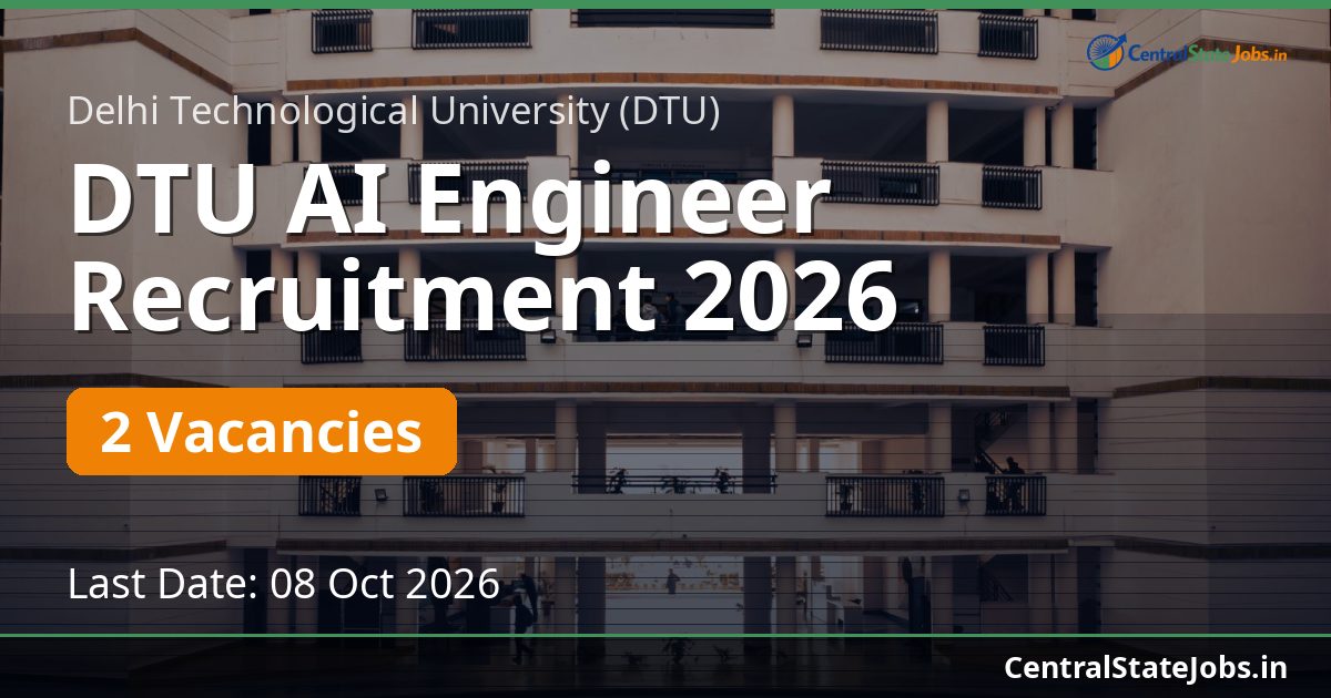 DTU AI Engineer Recruitment 2026