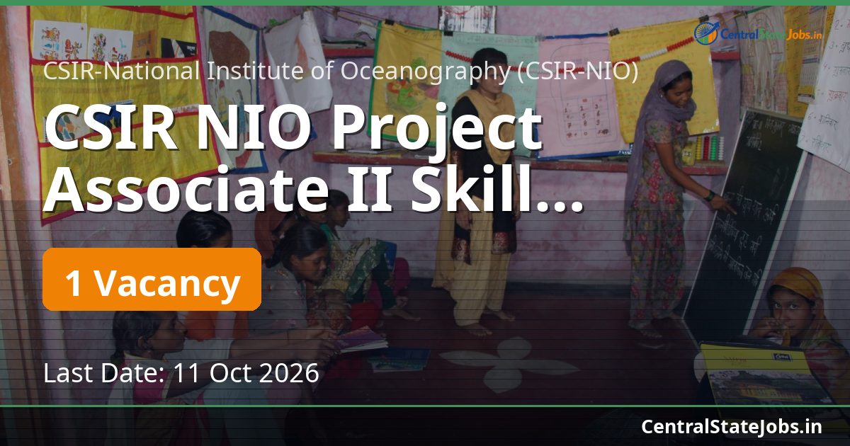 CSIR NIO Project Associate II Skill Initiative 2026