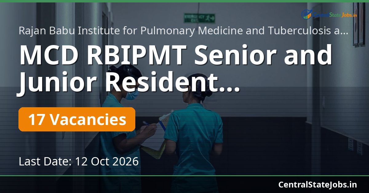 MCD RBIPMT Senior and Junior Resident Recruitment 2026