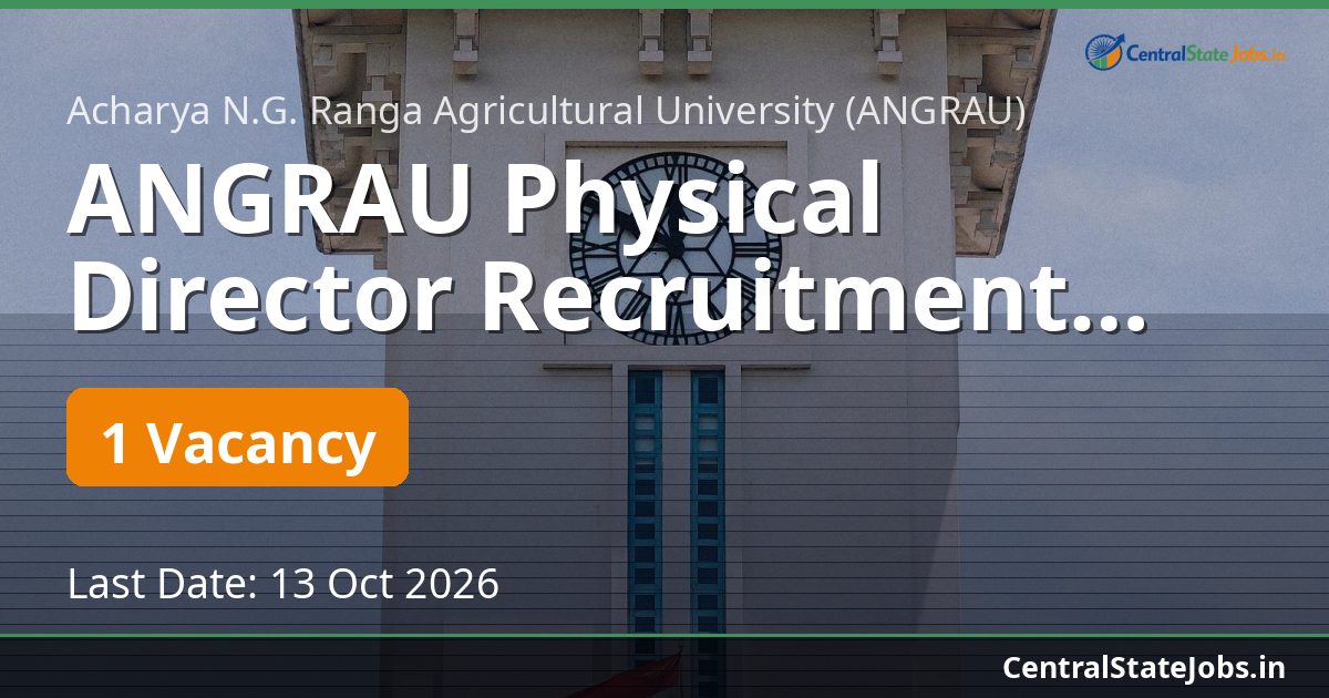 ANGRAU Physical Director Recruitment 2026