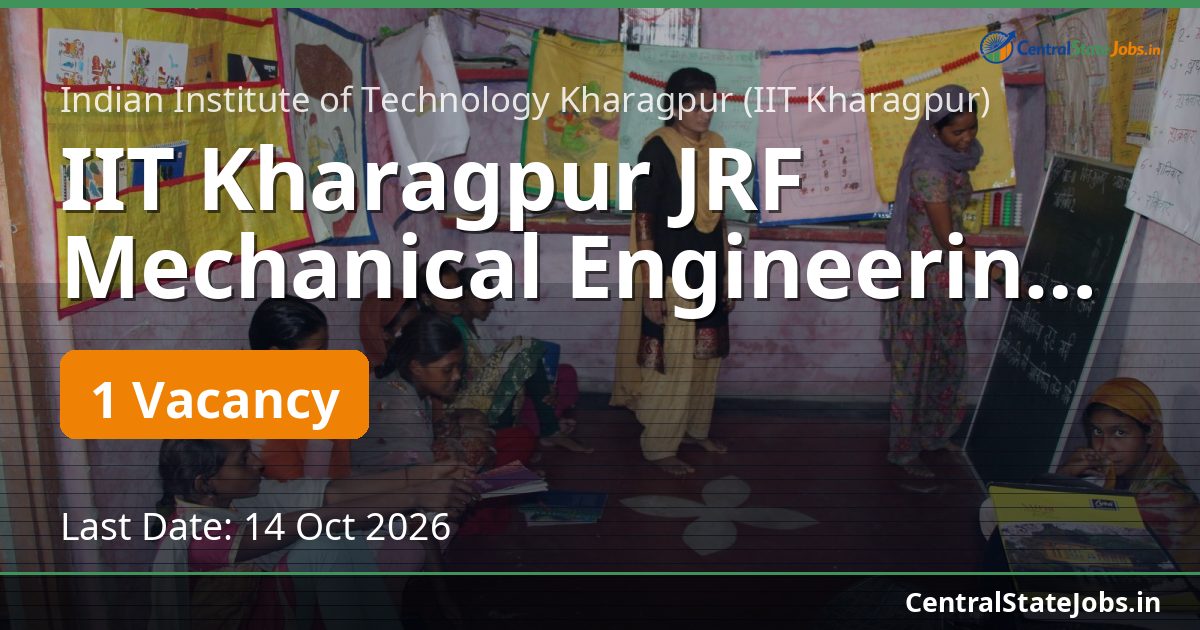 IIT Kharagpur JRF Mechanical Engineering Recruitment 2026
