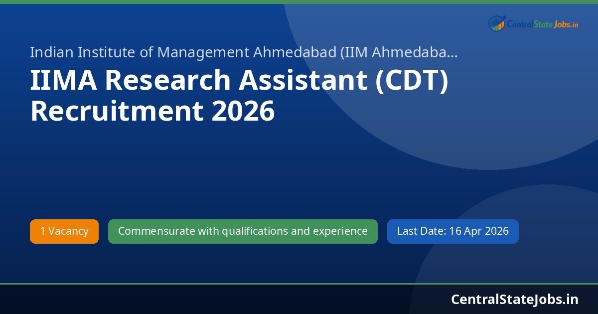 IIMA Research Assistant (CDT) Recruitment 2026