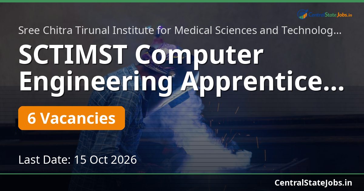 SCTIMST Computer Engineering Apprentice Recruitment 2026