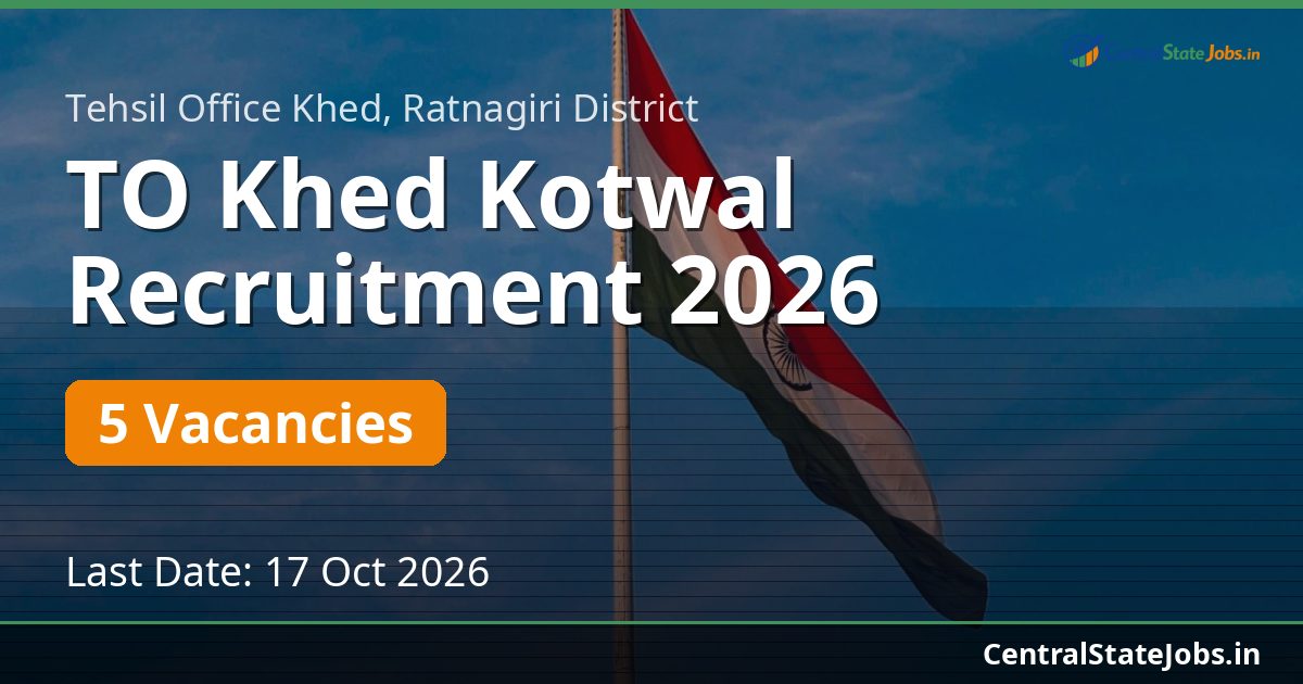 TO Khed Kotwal Recruitment 2026