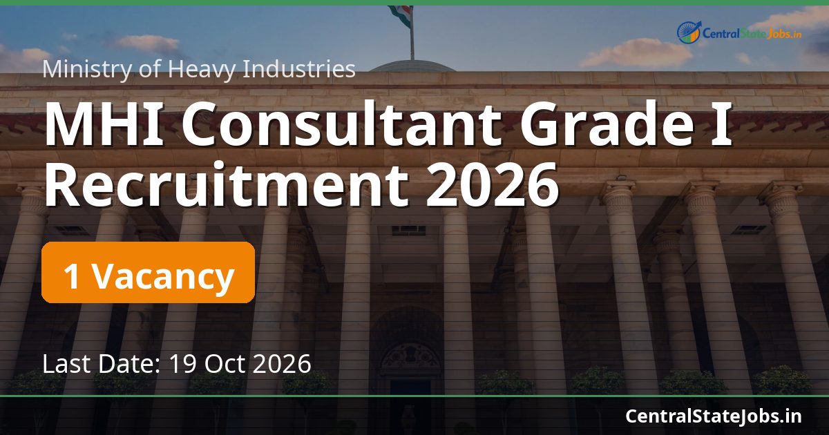 MHI Consultant Grade I Recruitment 2026