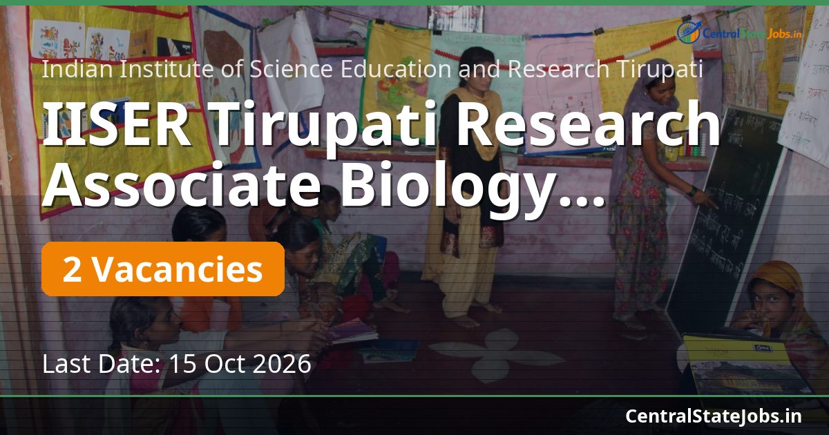 IISER Tirupati Research Associate Biology Recruitment 2026