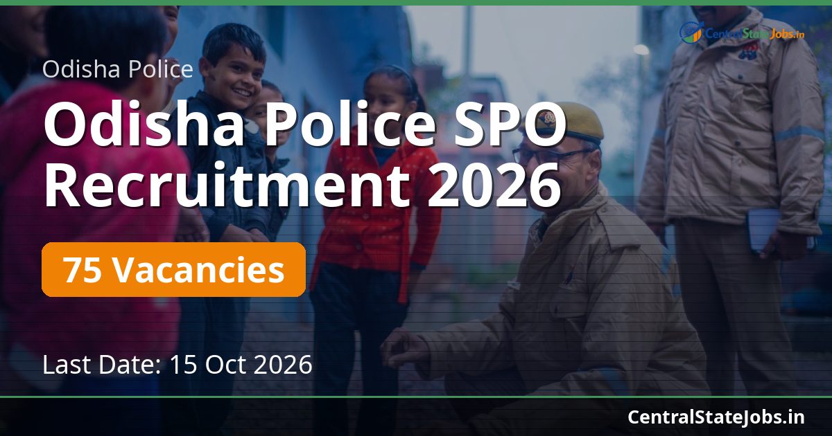 Odisha Police SPO Recruitment 2026 — 75 Vacancies