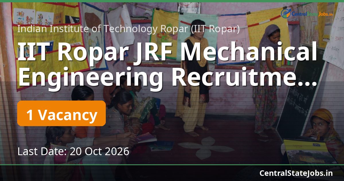 IIT Ropar JRF Mechanical Engineering Recruitment 2026
