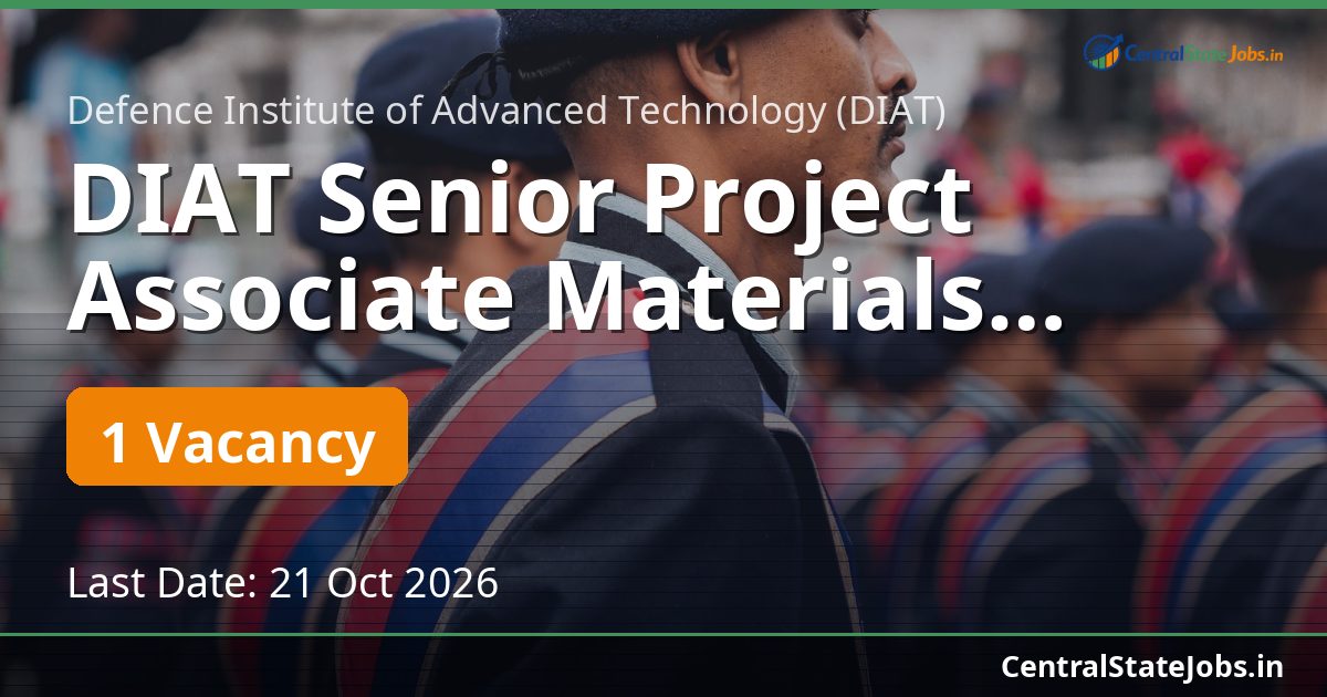 DIAT Senior Project Associate Materials Recruitment 2026