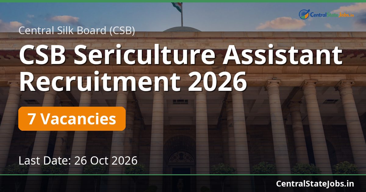 CSB Sericulture Assistant Recruitment 2026