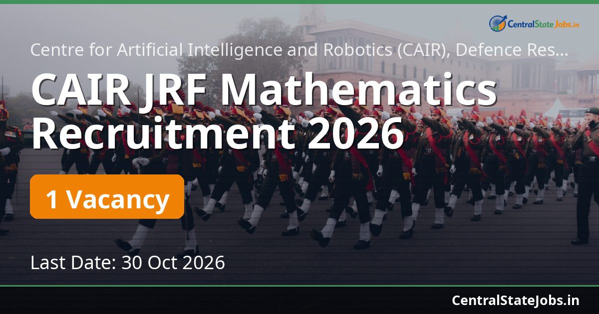 CAIR JRF Mathematics Recruitment 2026