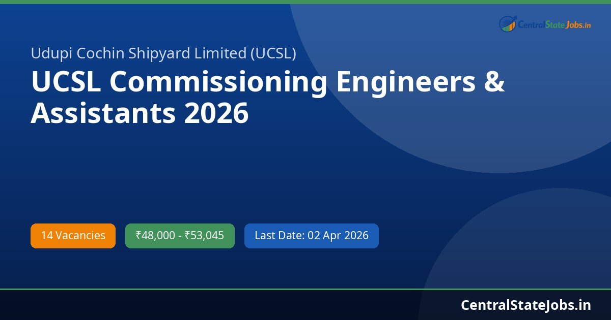 UCSL Commissioning Engineers & Assistants 2026